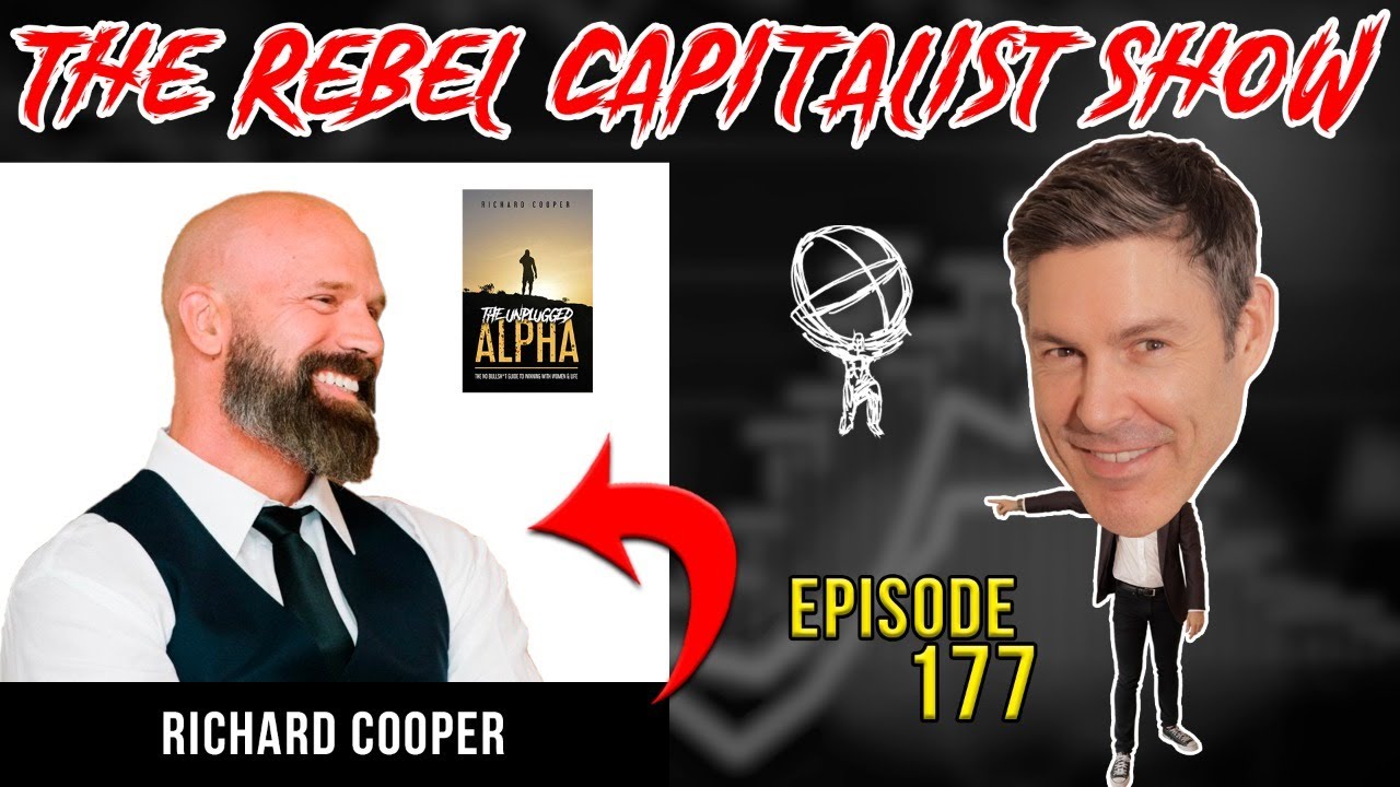 Rich Cooper (Red Pill Dynamics, Entrepreneurship, Chase Excellence, How To Be 