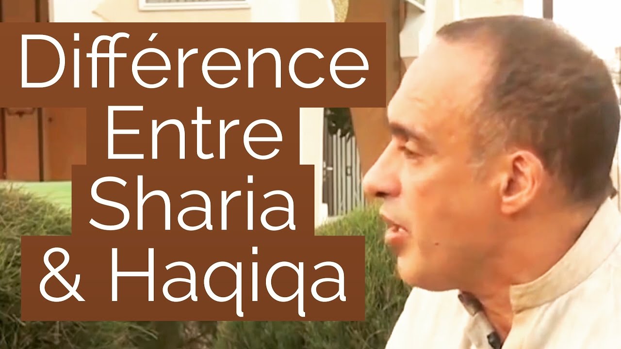 Différence Entre Sharia & Haqiqa | Par S. Abdallah Fahmi et S. Ibrahim Hamza | En Français