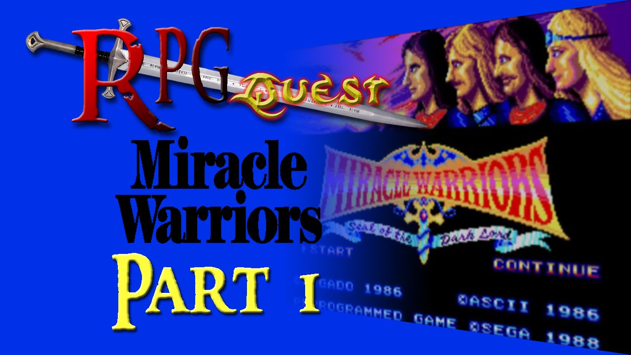 RPG Quest #6 - Miracle Warriors: Seal of the Dark Lord (SMS) Part 1