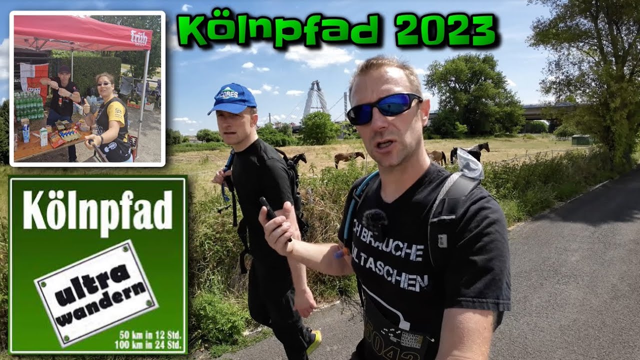 Kölnpfad Ultramarsch 2023 | 171km in 48h | Wird es wieder klappen?