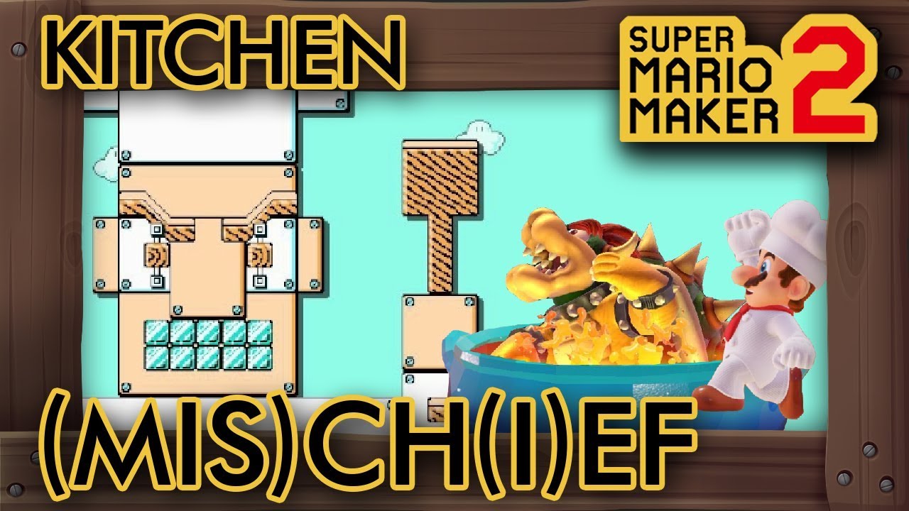 Super Mario Maker 2 - Mario The Kitchen (Mis)Ch(i)ef
