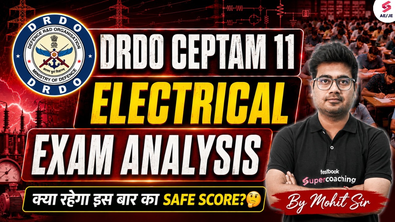 DRDO CEPTAM 11 Electrical Exam Analysis | DRDO CEPTAM 11 Electrical Exam Review by Mohit Sir
