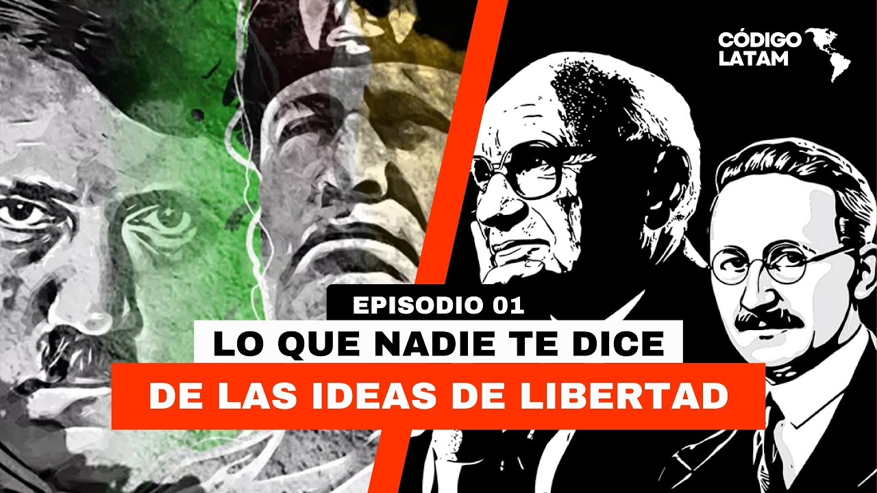 Cap1 - Lo que nadie te dice de las Ideas de Libertad 🗽- Código Latam