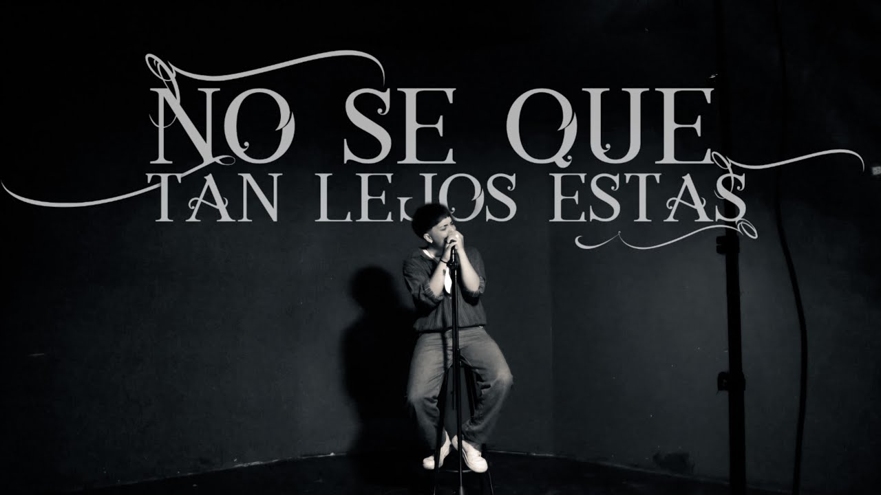 Bord&oacute;n - No s&eacute; que tan lejos estas (Video Oficial)