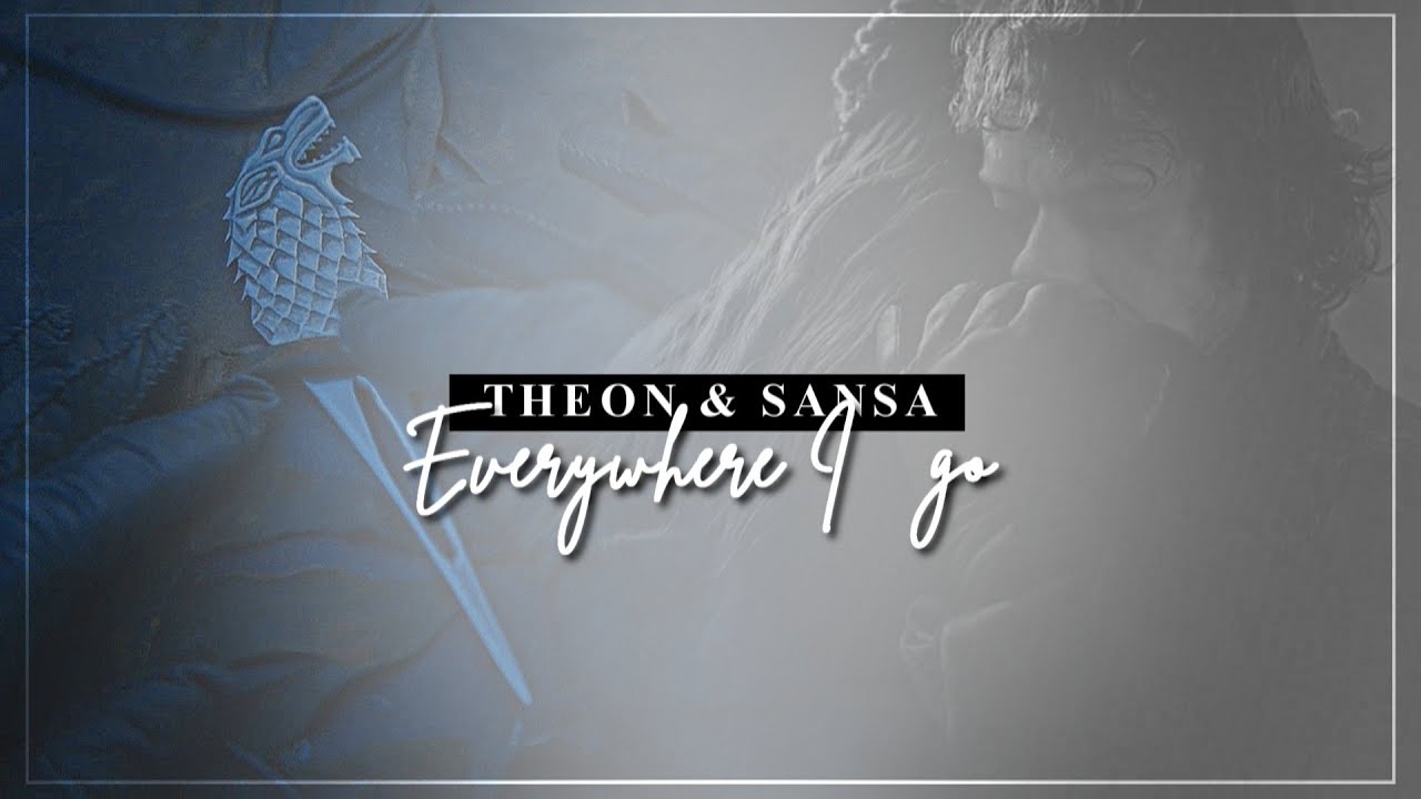 Sansa & Theon | Everywhere I go [8x04]
