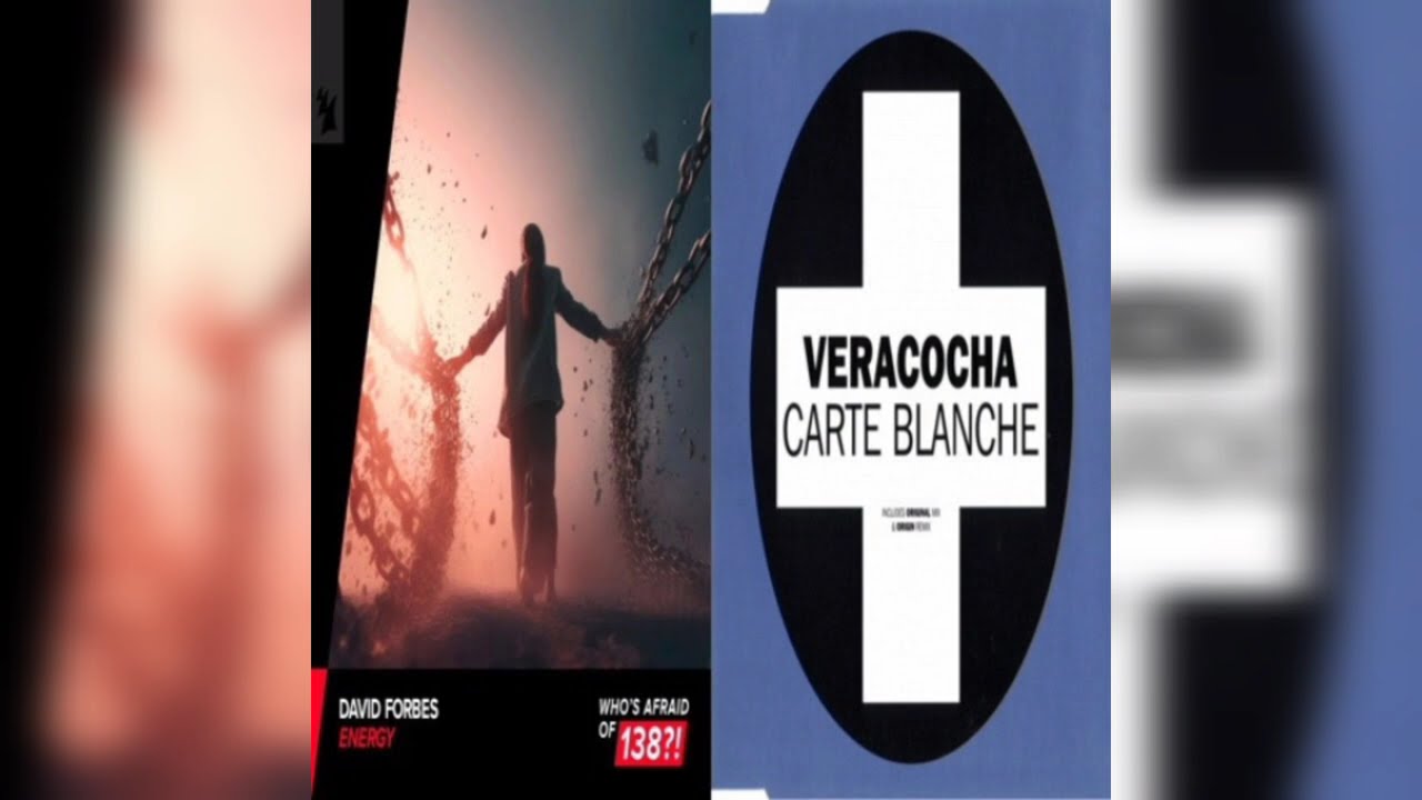 David Forbes vs. Veracocha - Energy Carte Blanche (David Forbes Mashup) [FREE]
