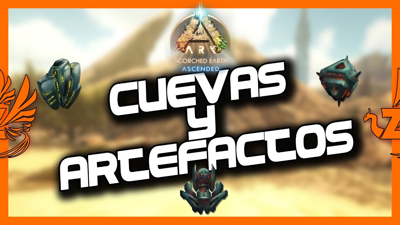 Guia CUEVAS y ARTEFACTOS | Scorched Earth | ASA y ASE | Zonexx