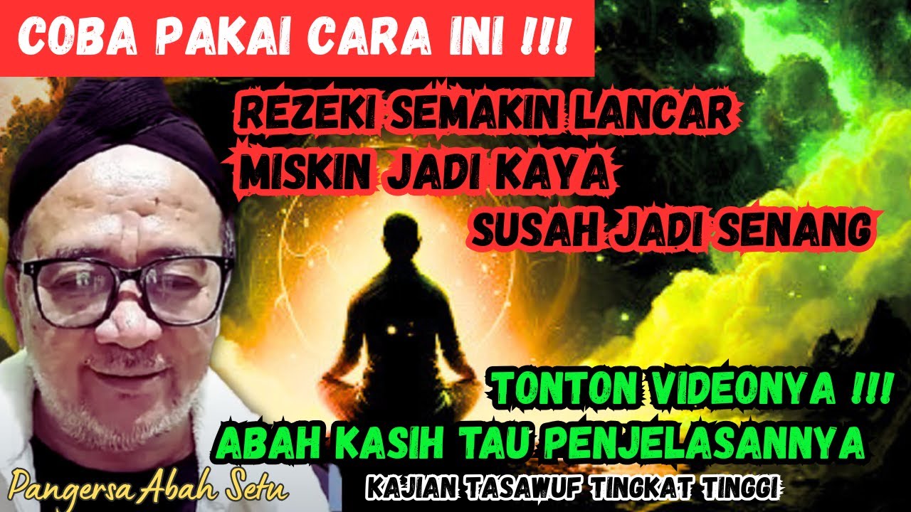 PRAKTEKKAN ‼️CARA MERUBAH NASIB MENJADI LEBIH BAIK #abahsetu