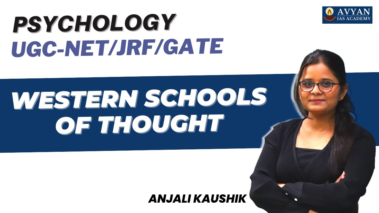 Western schools of thought || UGC-NET/JRF/GATE || PSYCHOLOGY || Avyan IAS