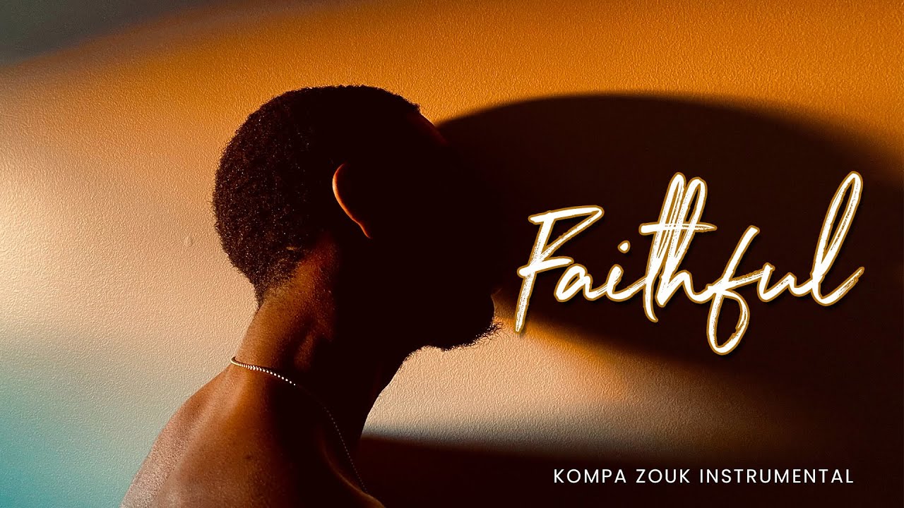 Slow Zouk Love Instrumental [Zouk Instru] - Faithfull