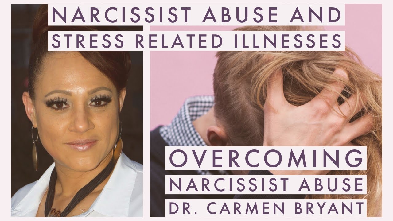 Narcissist abuse and stress related illnesses