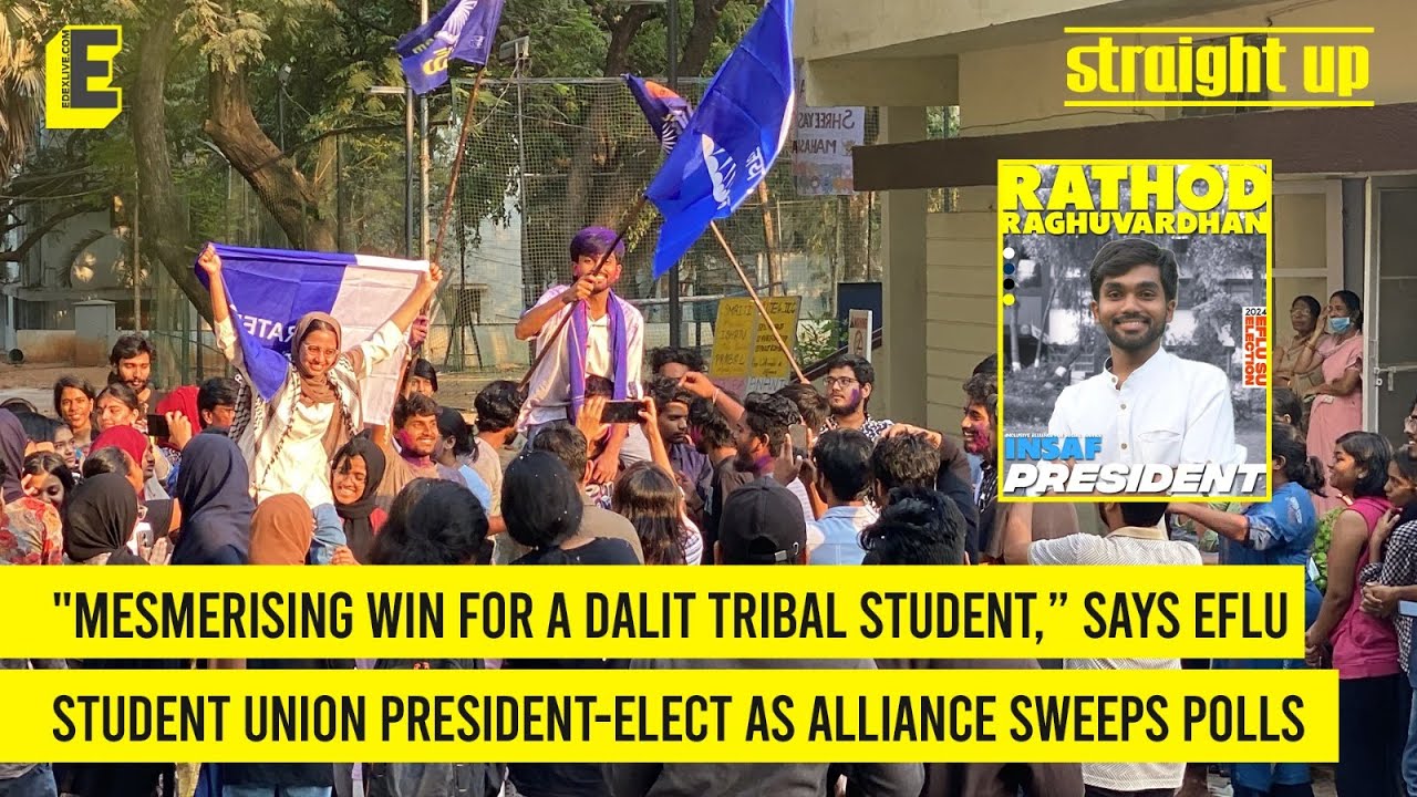 "Mesmerising win for a Dalit tribal student,” says EFLU Student Union President-elect after polls