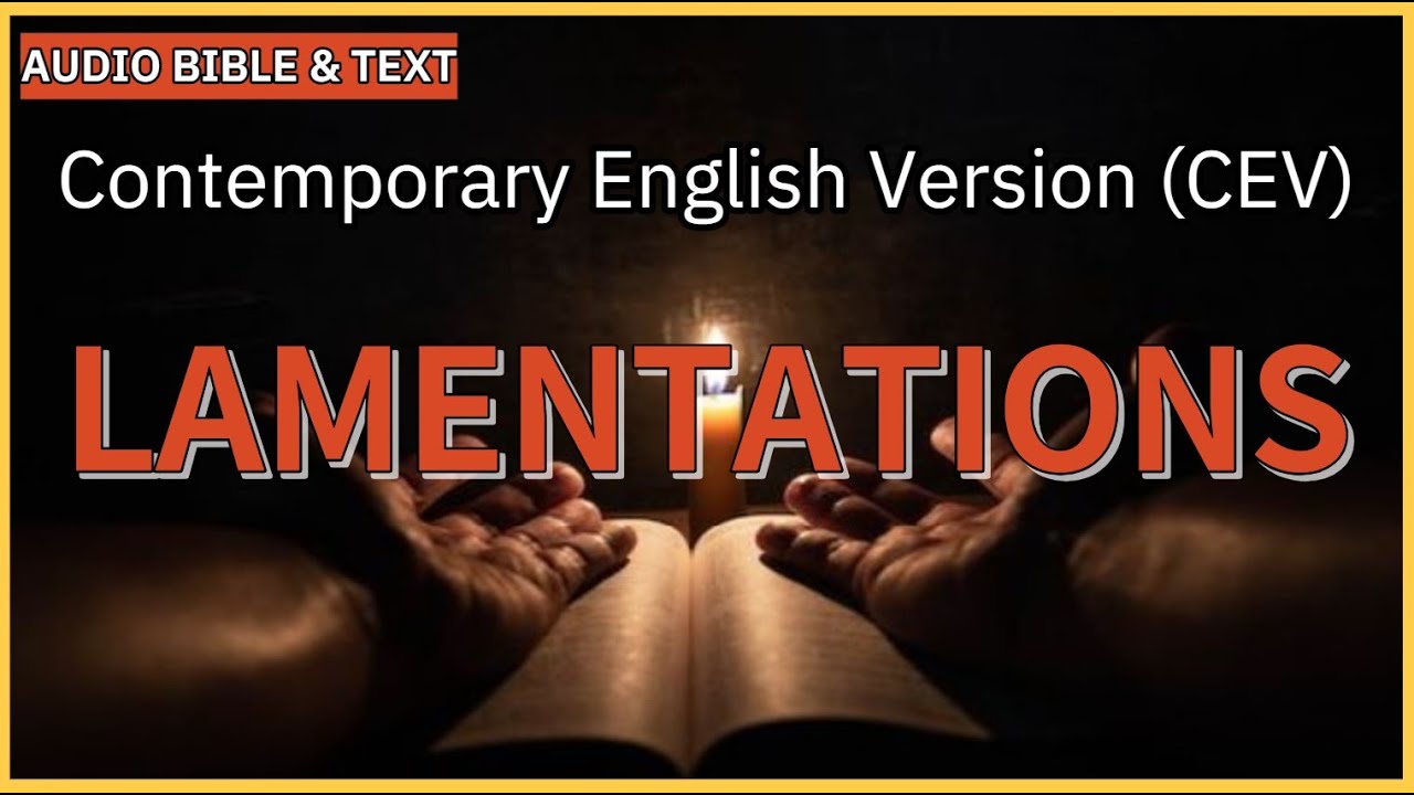 English Audio Bible | Lamentations (FULL STORY) | Contemporary English Version (CEV)