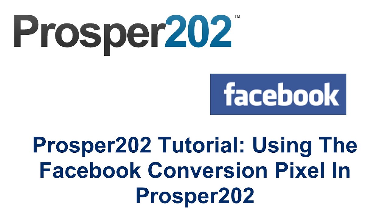 Учебное пособие Tracking202 и Prosper202: пиксель конверсии Facebook