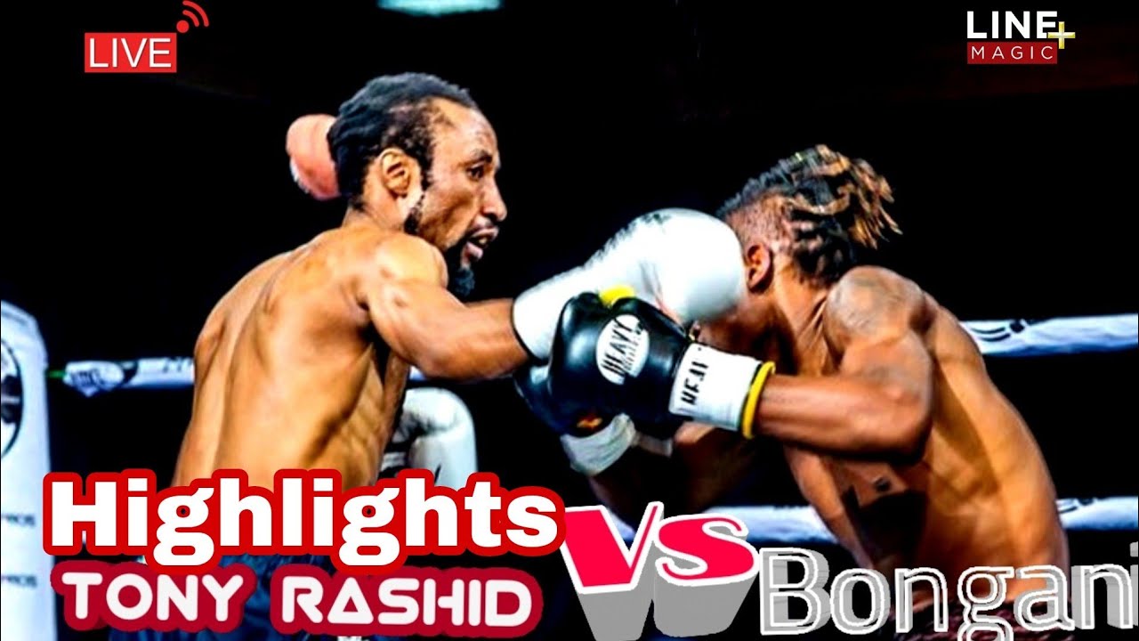Full Highlights, Tony Rashid Vs Bongani Live
