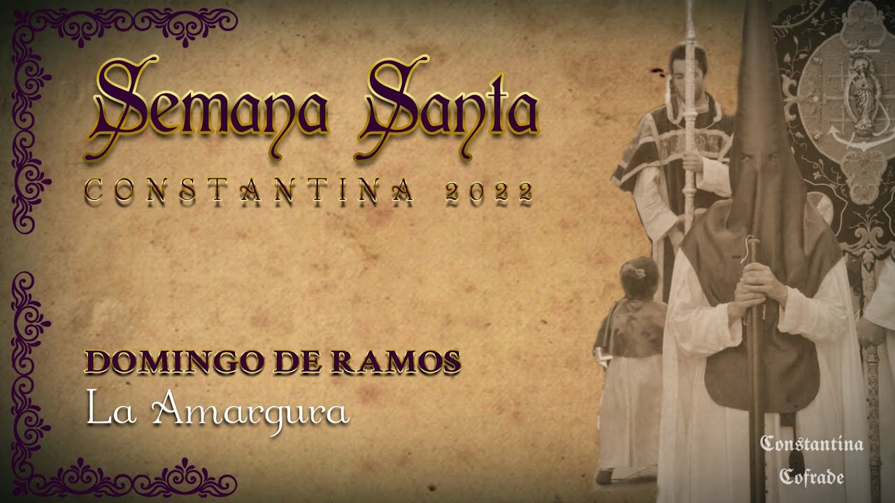#SSantaConstantina22 | Domingo de Ramos | La Amargura