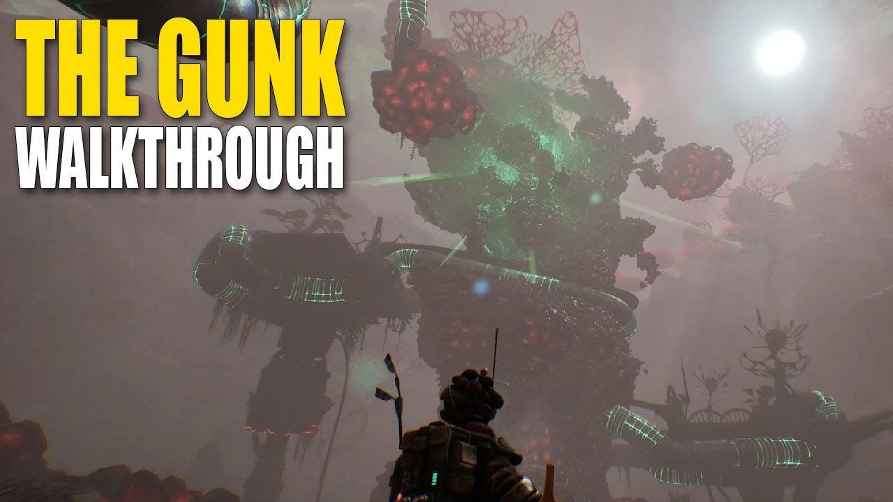 The Gunk: Gunk Tower Walkthrough | SPOILERS