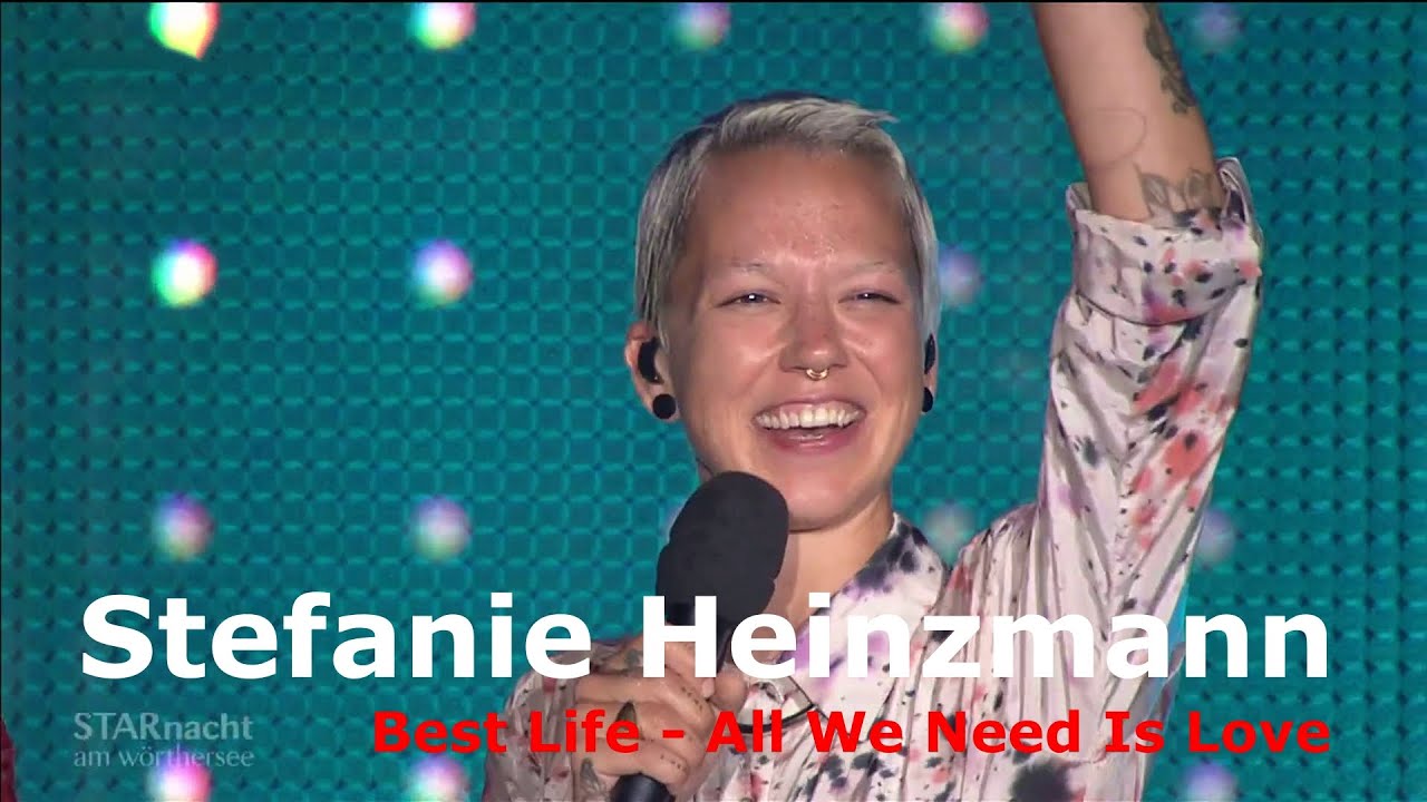 Stefanie Heinzmann - Best Life + All We Need Is Love | STARnacht am Wörthersee 2022