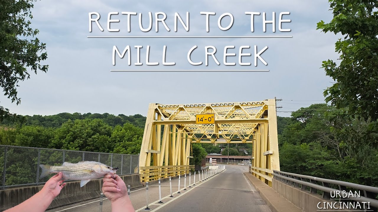 RETURN TO MILL CREEK - Cincinnati's Urban Treasure