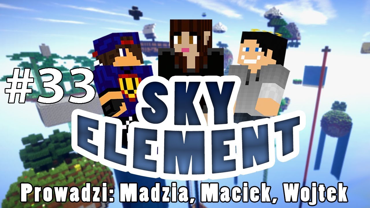 Sky Element #33 - Wither /w Gamerspace, Undecided [End]