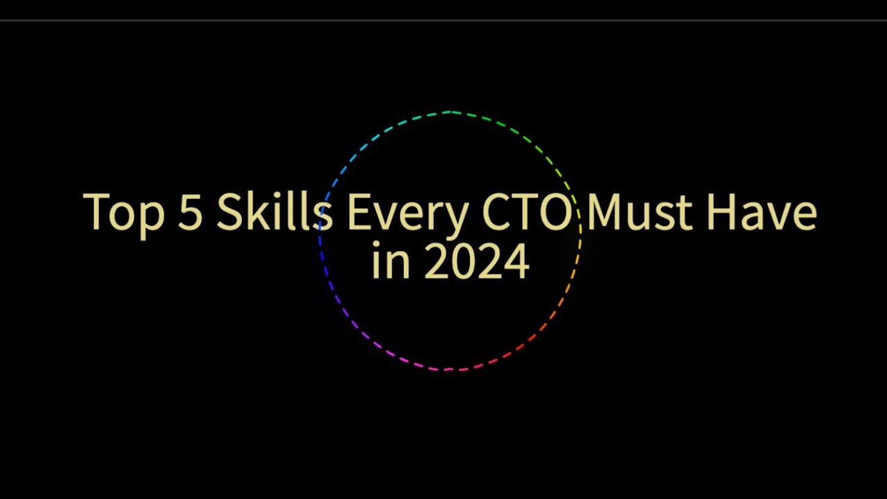 Episode 1 | Top 5 Skills Every CTO Must Have in 2024