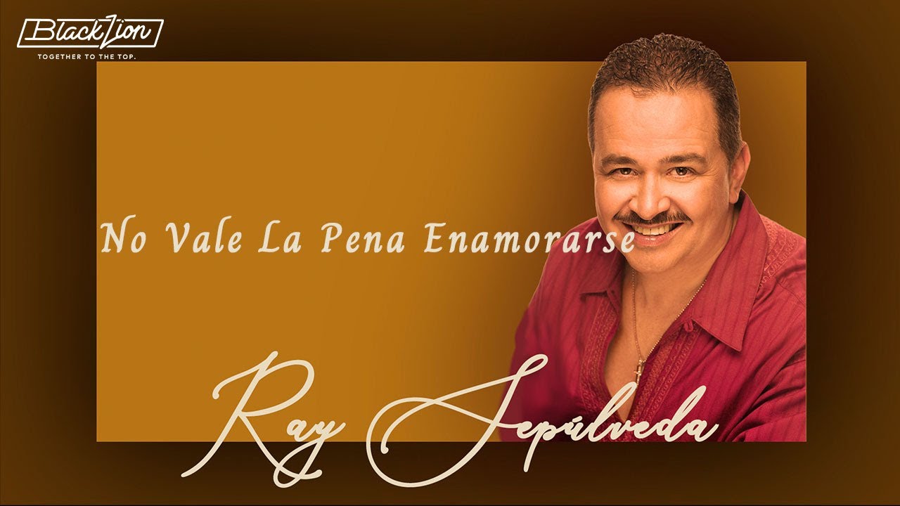 @RaySepulvedaoficial - No Vale La Pena Enamorarse (Audio Oficial)