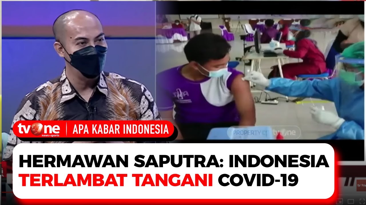 Pandemi Masih Lama, Hermawan Saputra: Kita Terlambat Bereaksi Terhadap Pandemi Covid-19 | AKIM tvOne