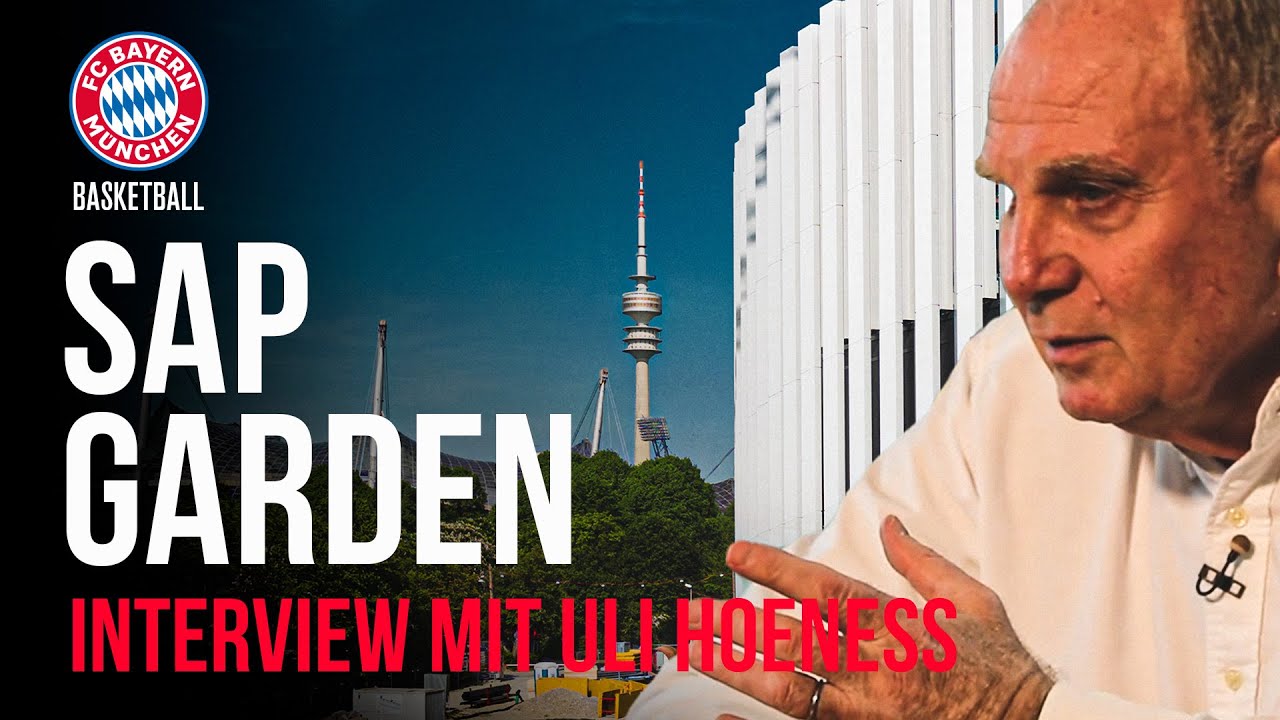 Hoeneß: SAP Garden per Handschlag entschieden | FC Bayern Basketball