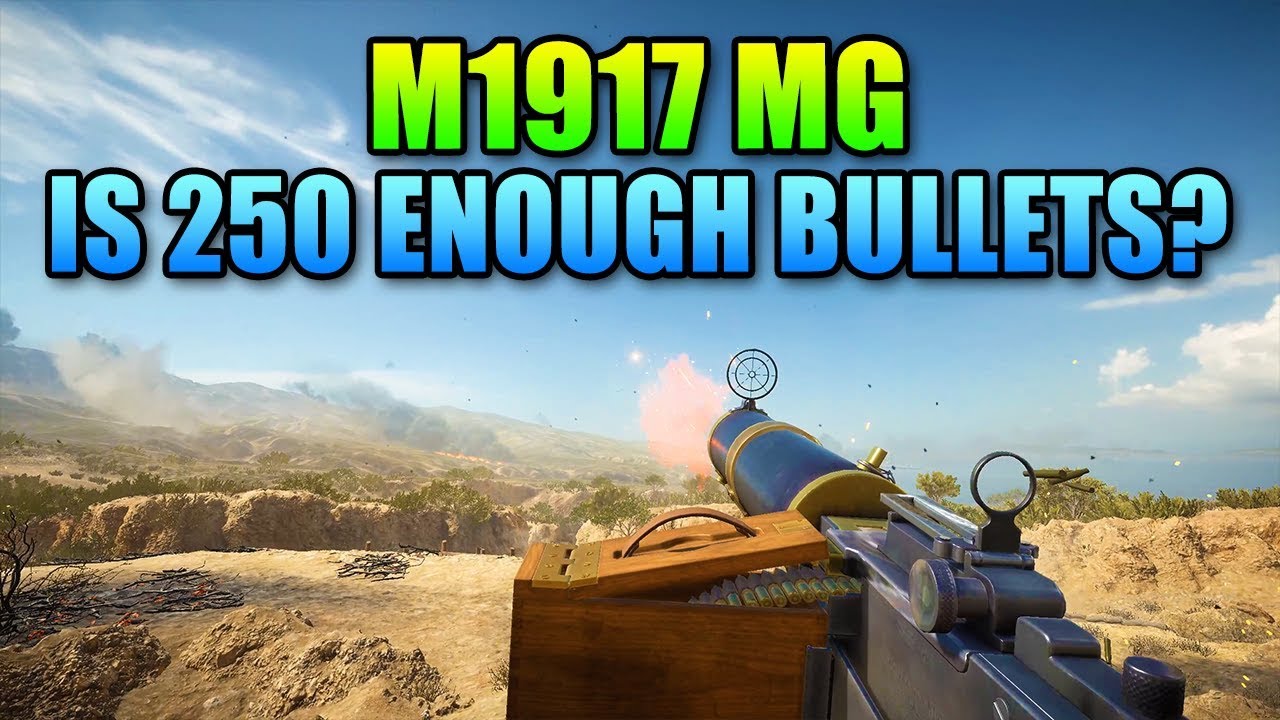 M1917 MG Review - 250 Round Mag Dump | Battlefield 1