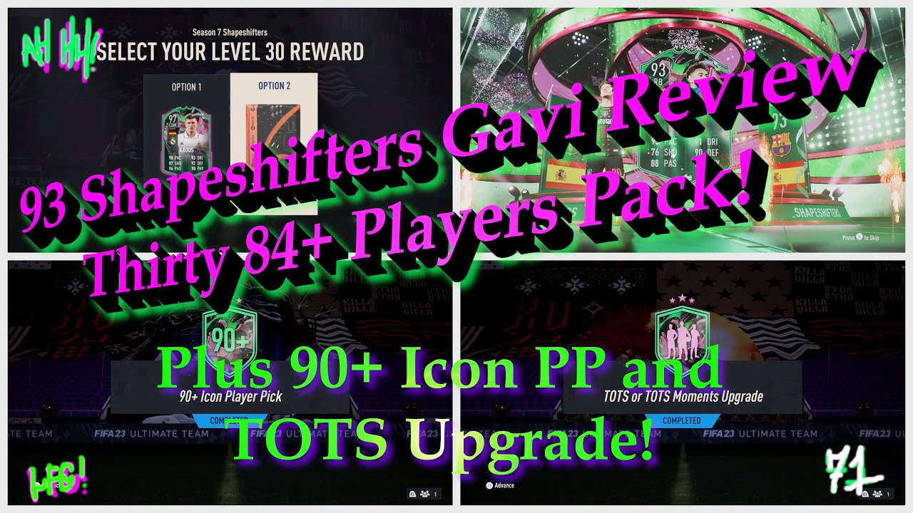 93 Shapeshifters Gavi Review! Thirty 84+ Players Pack! 90+ Icon PP! TOTS Upgrade! FIFA 23 RTG Ep 71