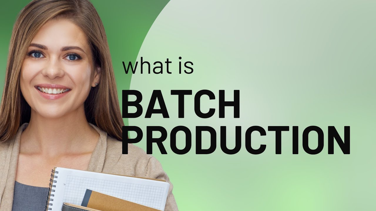 Understanding Batch Production: A Key Concept in Manufacturing