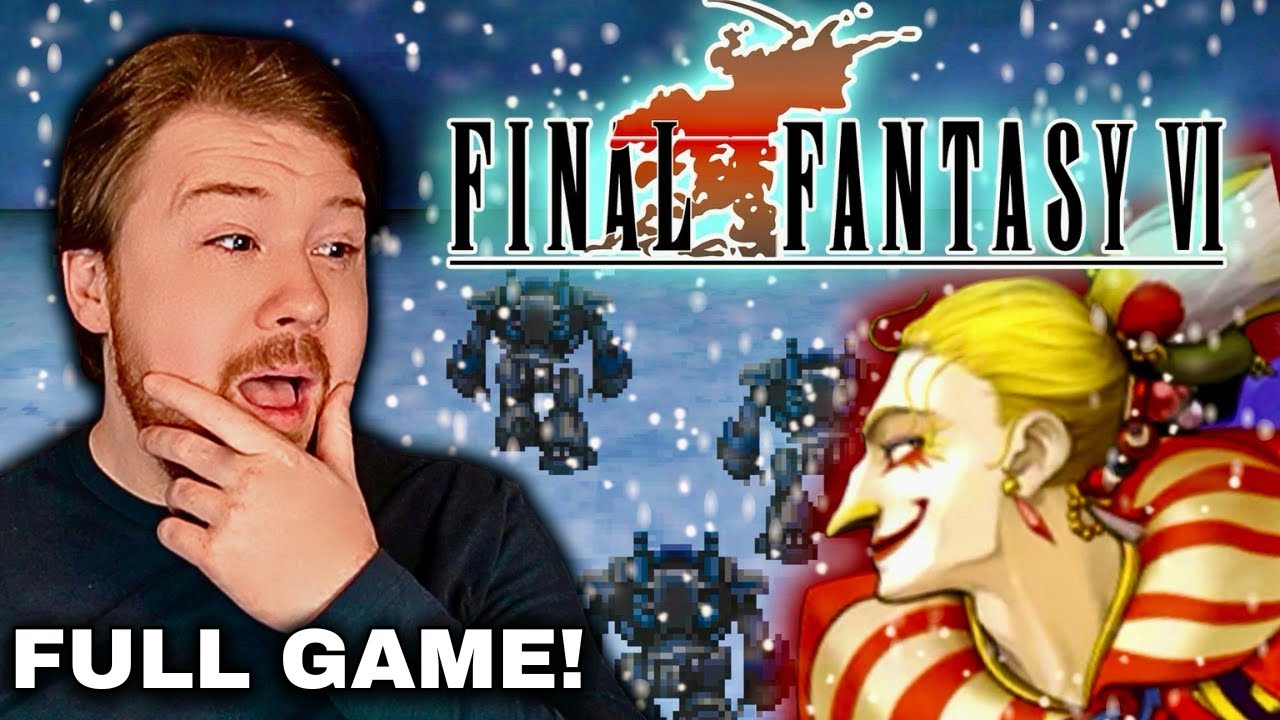 The Best 2D Final Fantasy? | Final Fantasy VI (Full Playthrough)