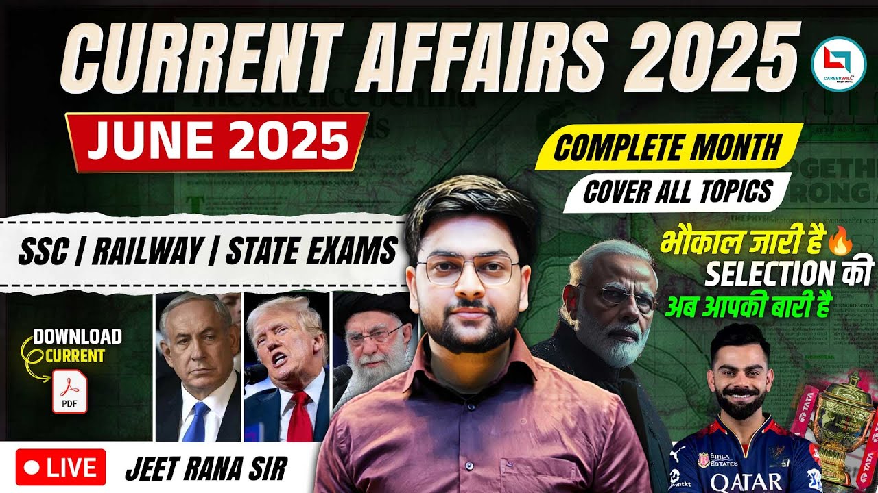 June Current Affairs 2025 | SSC CGL Current Affairs 🔥 Monthly Current Affairs by Jeet Rana Sir
