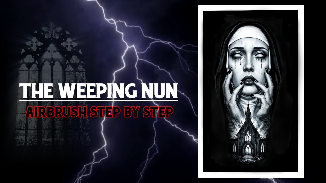 Airbrush step by step tutorial The Weeping Nun