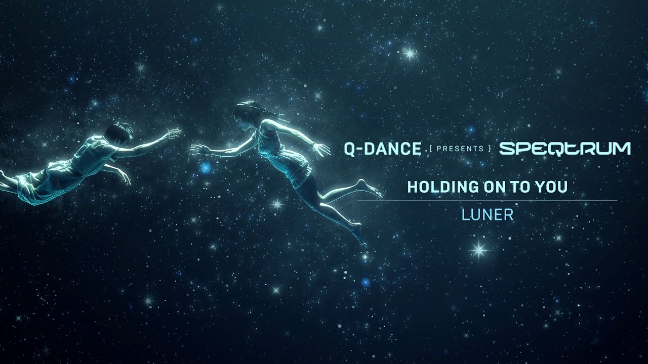 Luner - Holding On To You | Q-dance presents SPEQTRUM