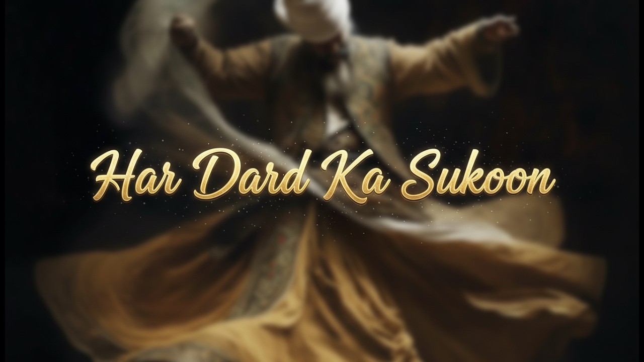 Har Dard Ka Sukoon (ہر درد کا سکون) | Heart Touching Sufi Love Qawwali | Official Video 2026 ✅