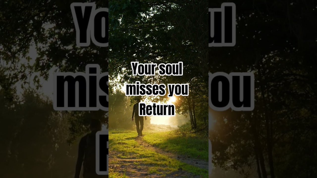 Your soul misses you Return | #SoulReturn #ComeHomeToYou #SelfCompassion #HealingHeart #Spiritual