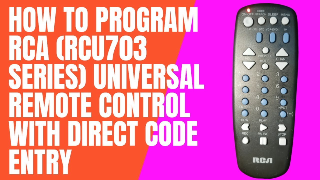 How to Set up RCA (RCU703 Series) Universal Remote Control with Direct Code Entry