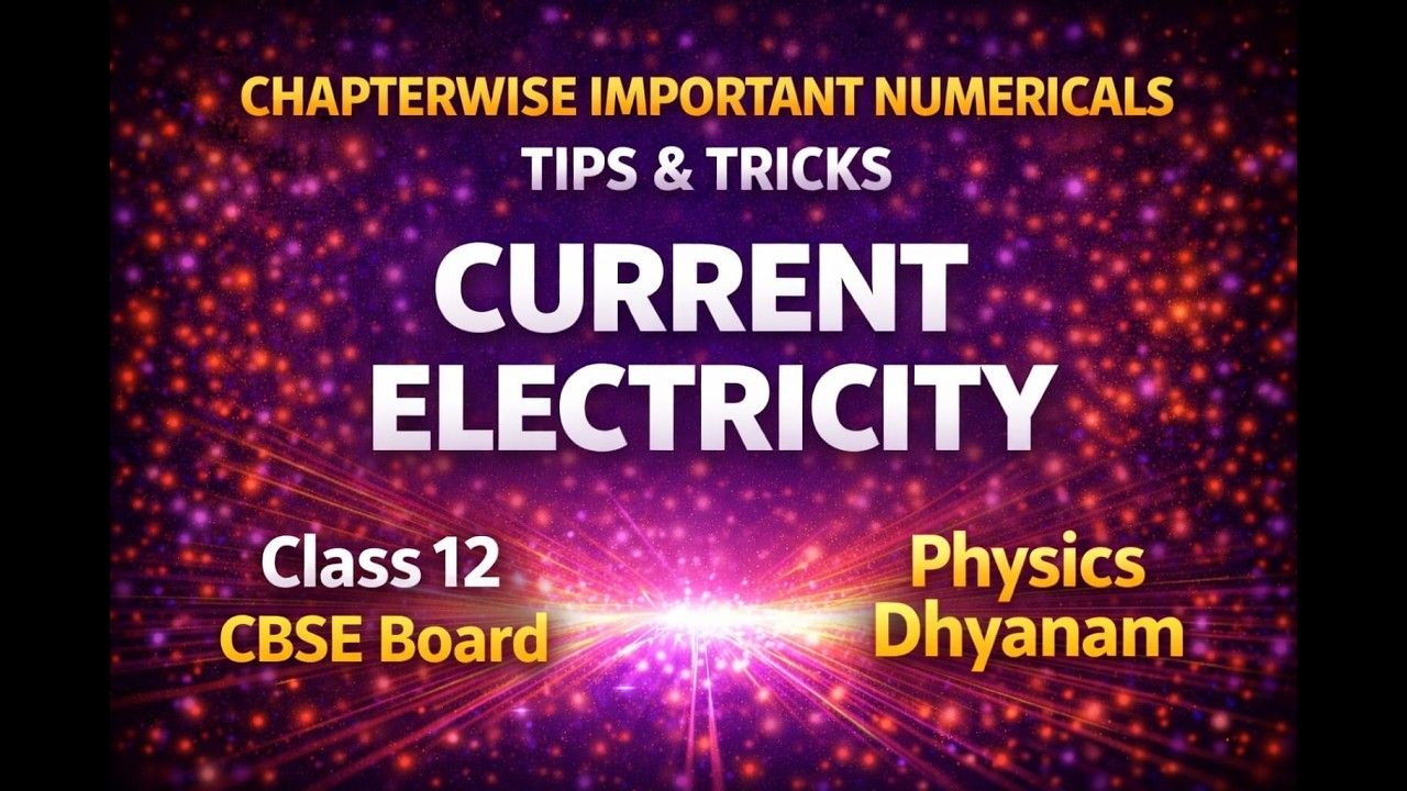 CURRENT ELECTRICITY |  MOST IMPORTANT NUMERICALS AND TIPS & TRICKS