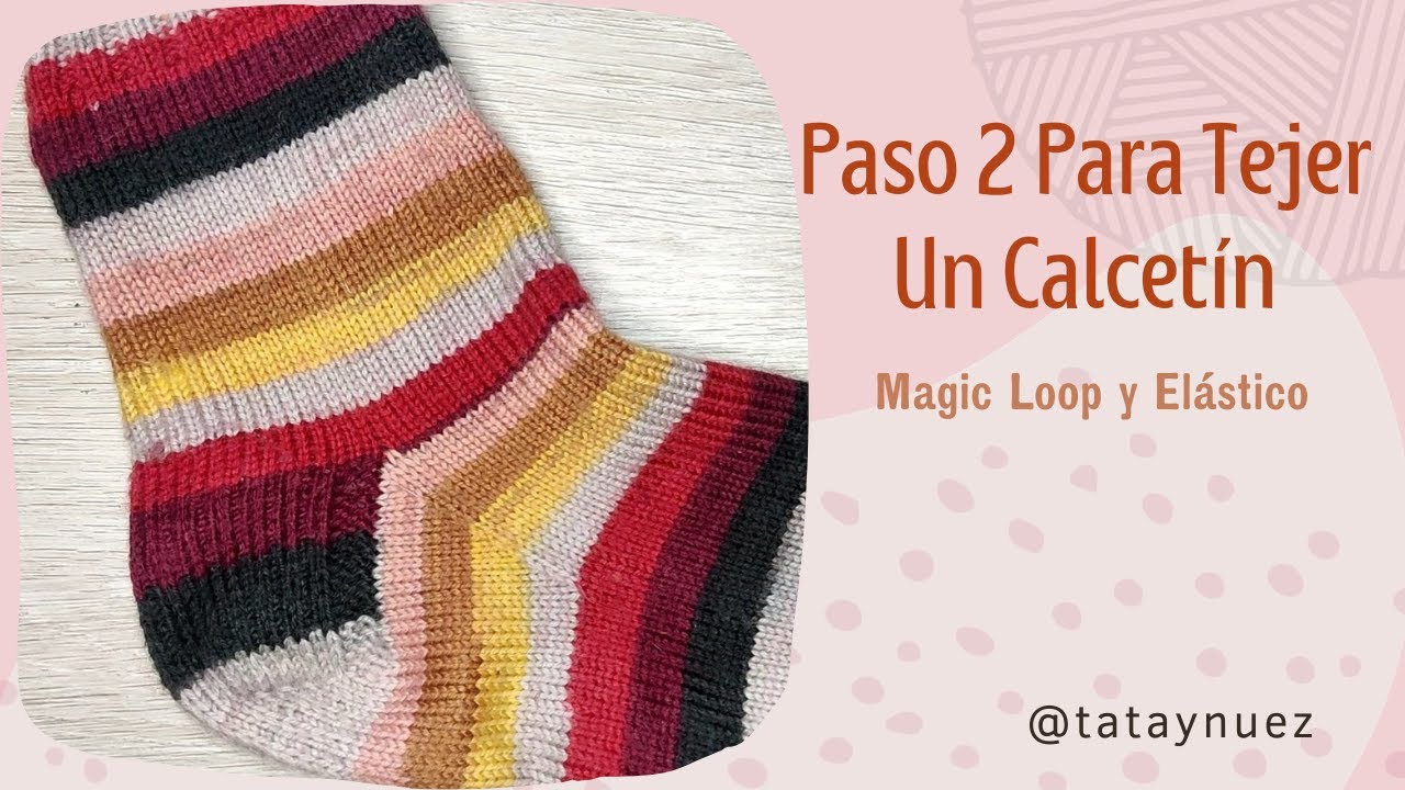🧦 2. Magic Loop y Elástico de la caña 🧶💜🧶