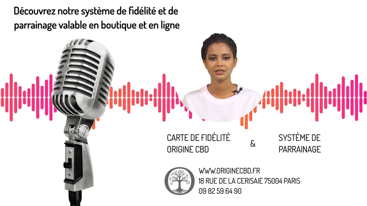 SYST&Egrave;ME DE FIDELITE ET PARRAINAGE : ORIGINE CBD