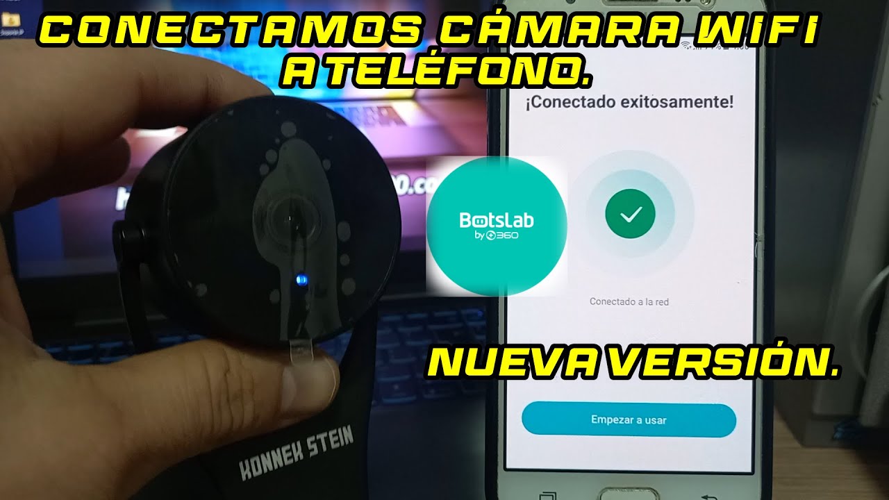 Conectar Cámara Wifi en Teléfono Celular con BOTSLAB 👈 NUEVO, Dos Métodos