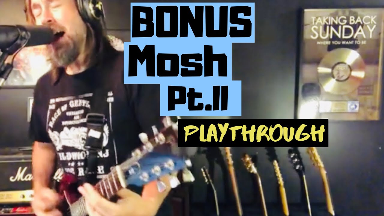 Bonus Mosh Pt. II - (Guitar & Vocals Playthrough) Fred Mascherino