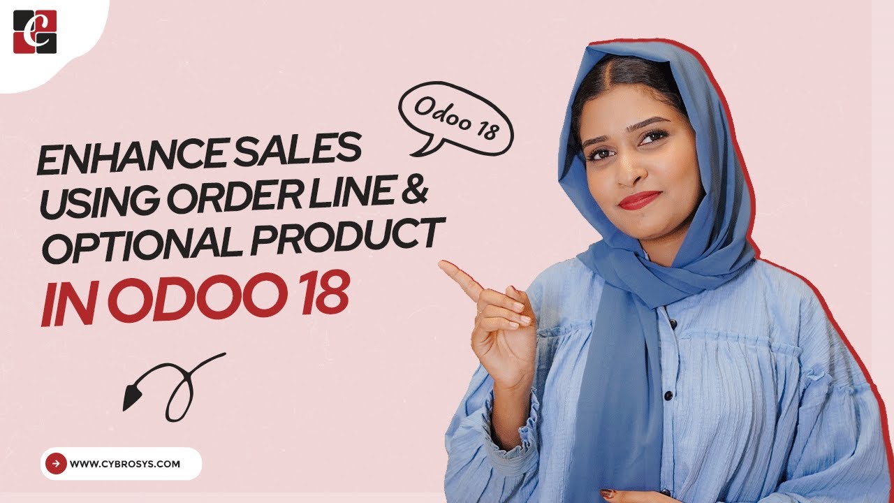 How to Enhance Sales Using Order Line & Optional Product in Odoo 18 | Odoo 18 Sales Tutorials