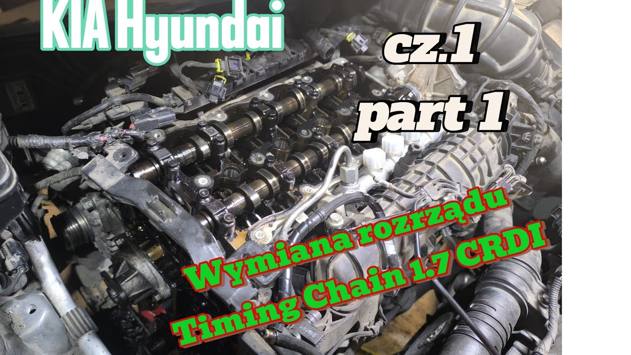 Wymiana rozrządu 1.7 CRDI KIA HYUNDAI cz.1 Demontaż