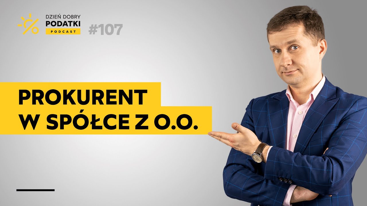 PROKURENT w spółce z o.o. - czy ma sens dla OPTYMALIZACJI podatkowej?