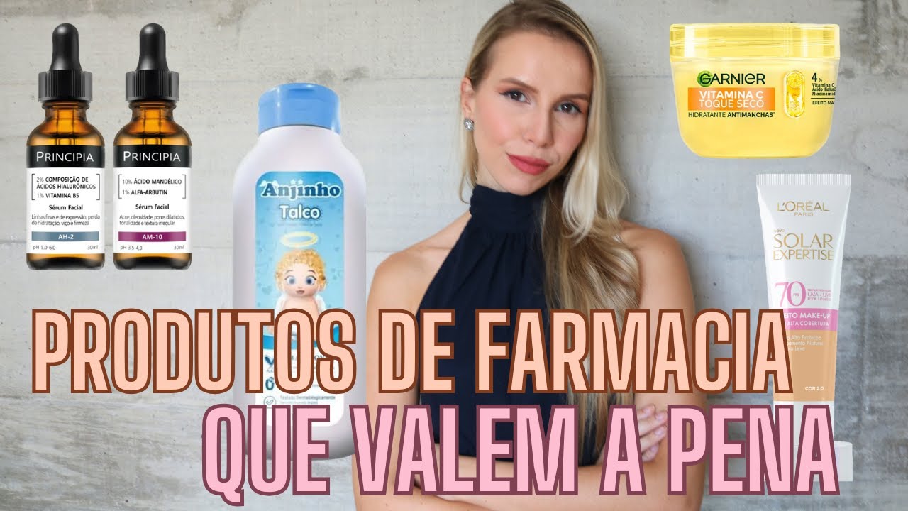 SKINCARE E MAKE DE FARMACIA QUE VALE SEU DINHEIRO -  Bruna Harmel