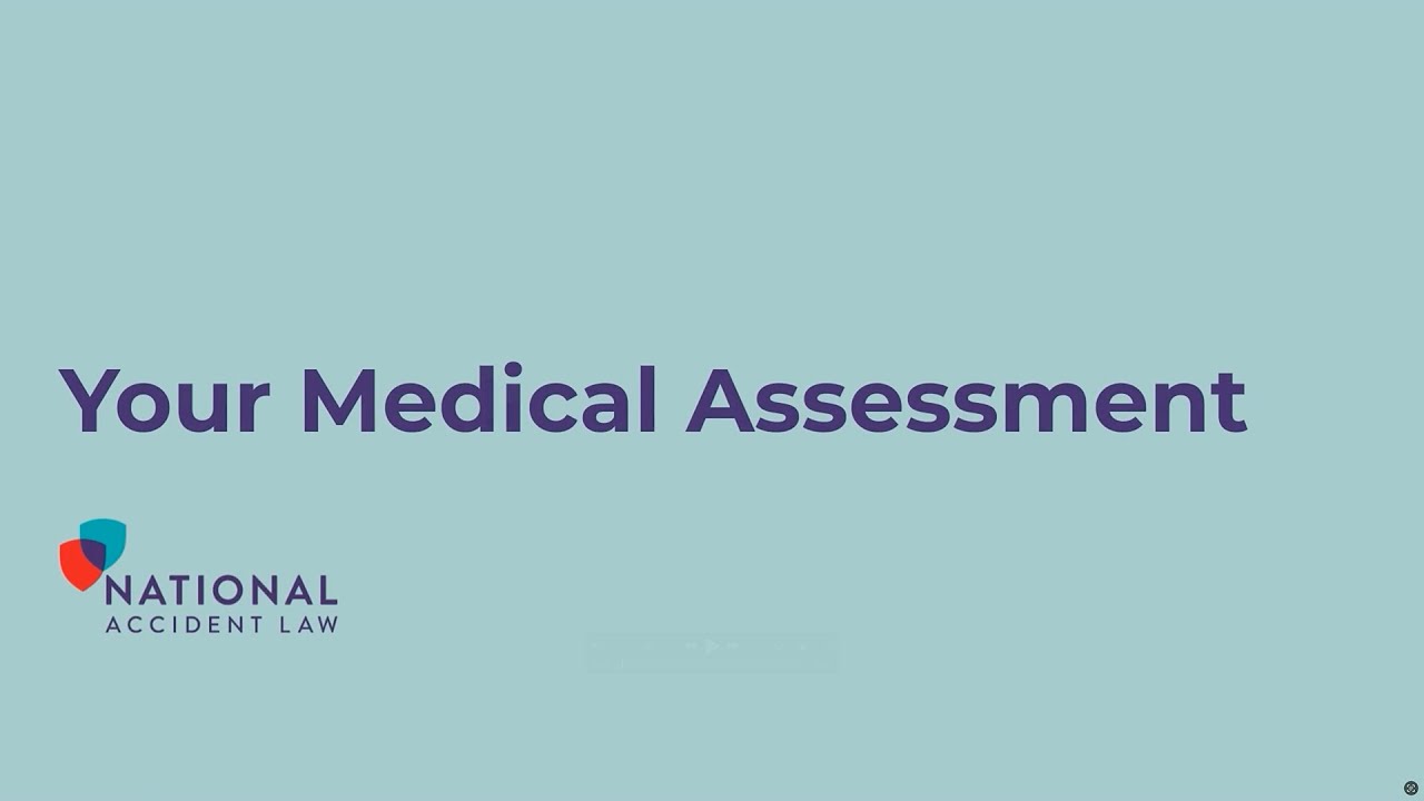 Your Medical Assessment Explained: What to Expect After an Accident | National Accident Law