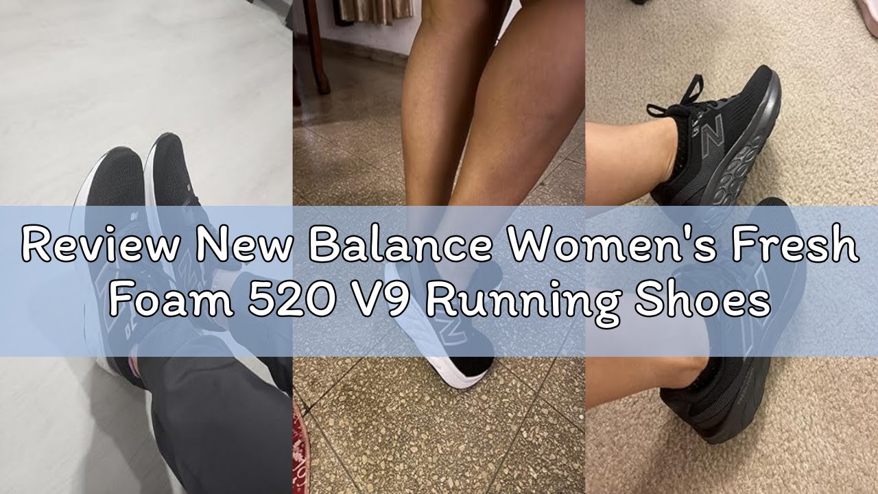 Review New Balance Women's Fresh Foam 520 V9 Running Shoes