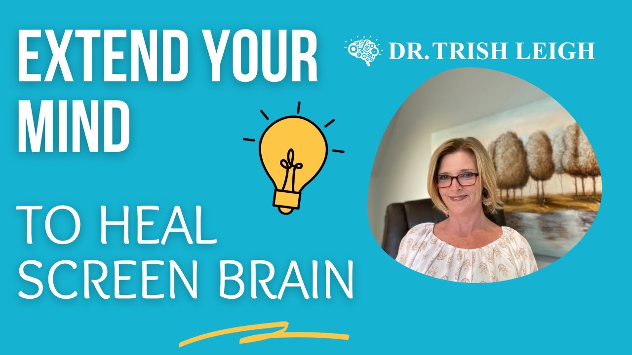Decrease Stress and Screen Time (w/ Dr. Trish Leigh)